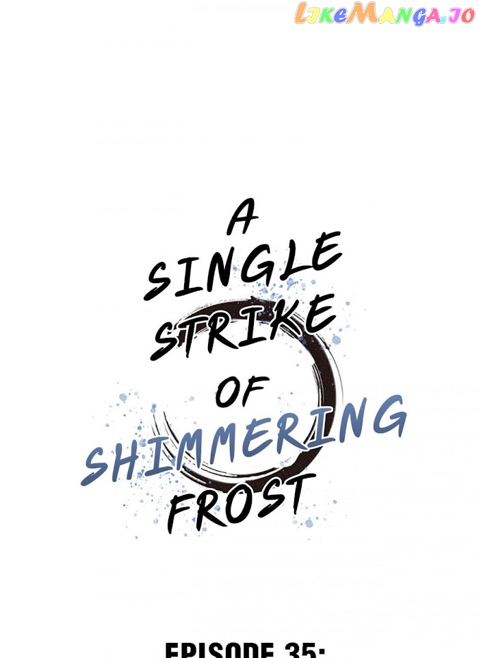 A Single Strike Of Shimmering Frost chapter 35 - page 2