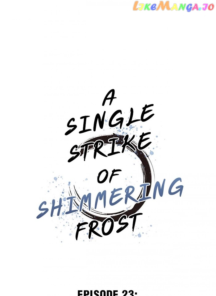 A Single Strike Of Shimmering Frost chapter 23 - page 2