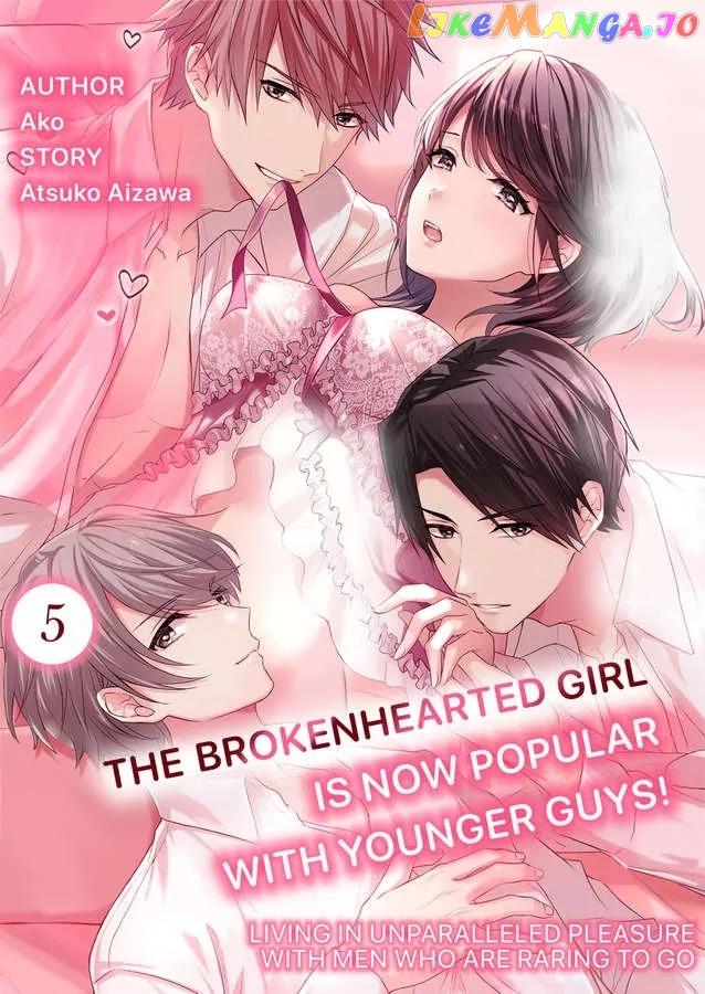 The Brokenhearted Girl Is Now Popular With Younger Guys! Chapter 5 - page 1