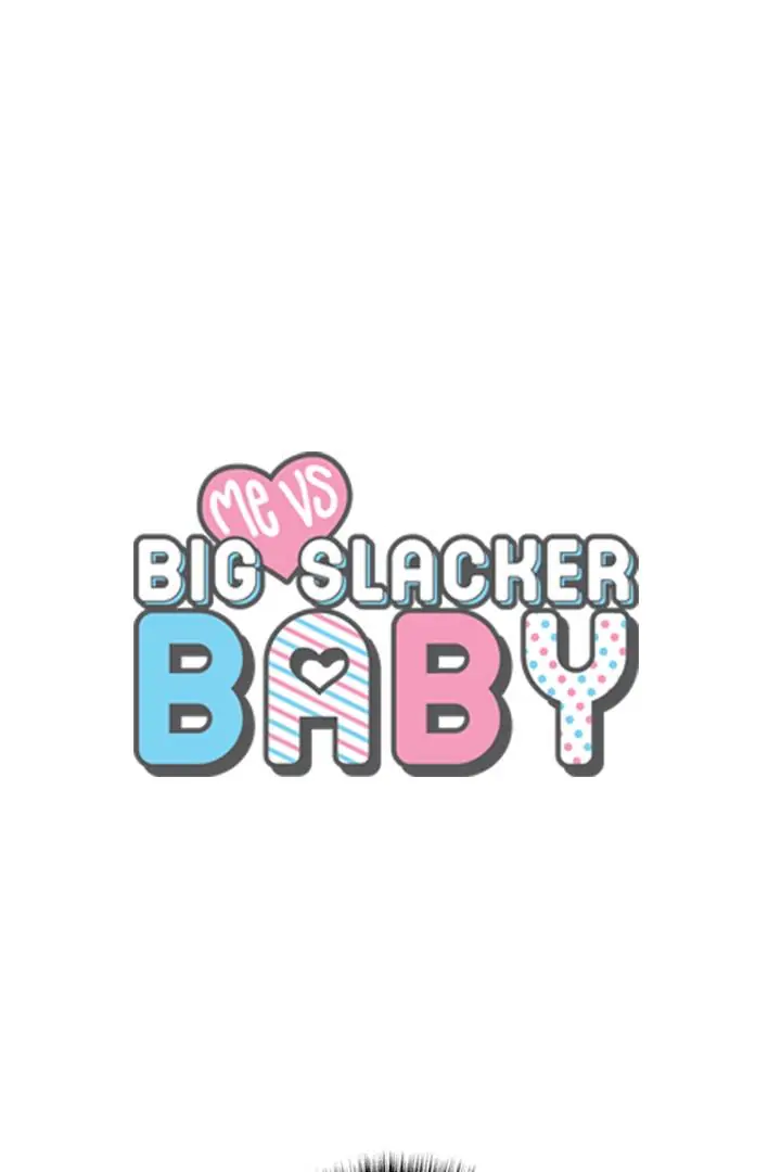 Me vs Big Slacker Baby Chapter 33 - page 1