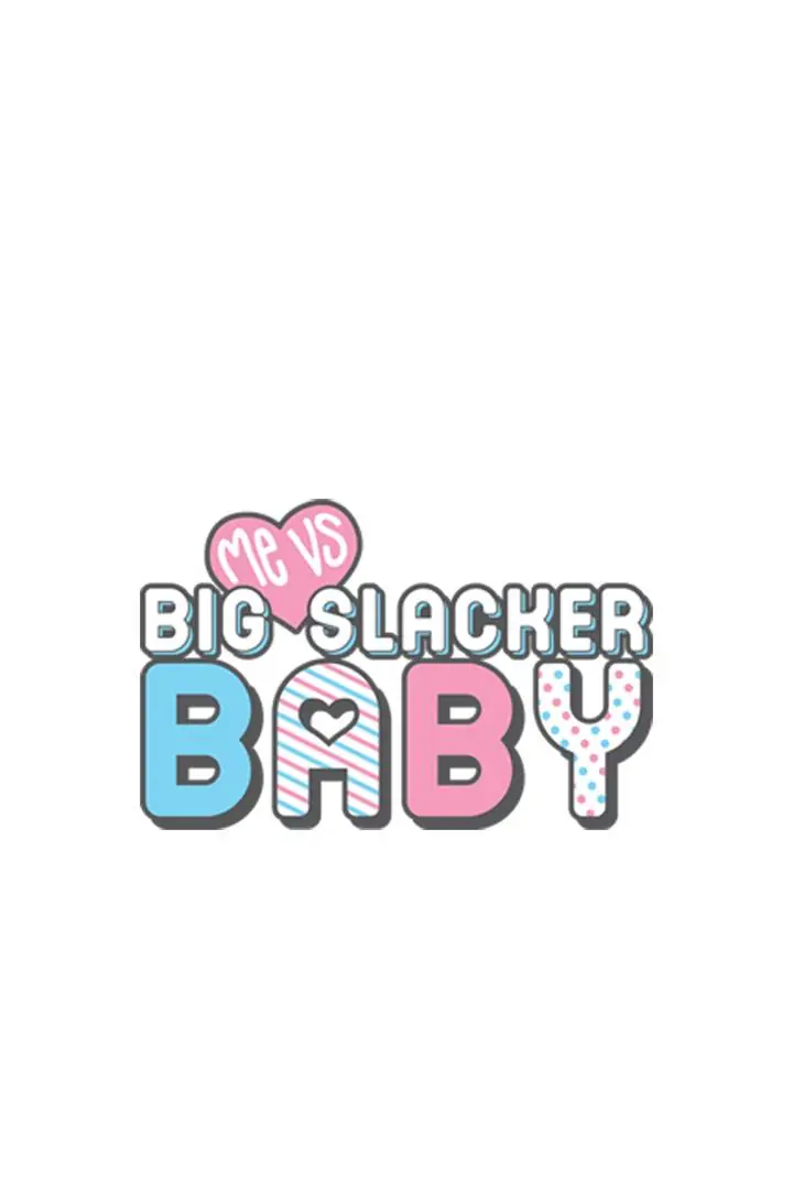 Me vs Big Slacker Baby Chapter 38 - page 1