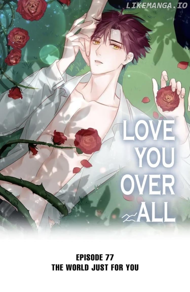 Love You Over All Chapter 77 - page 1