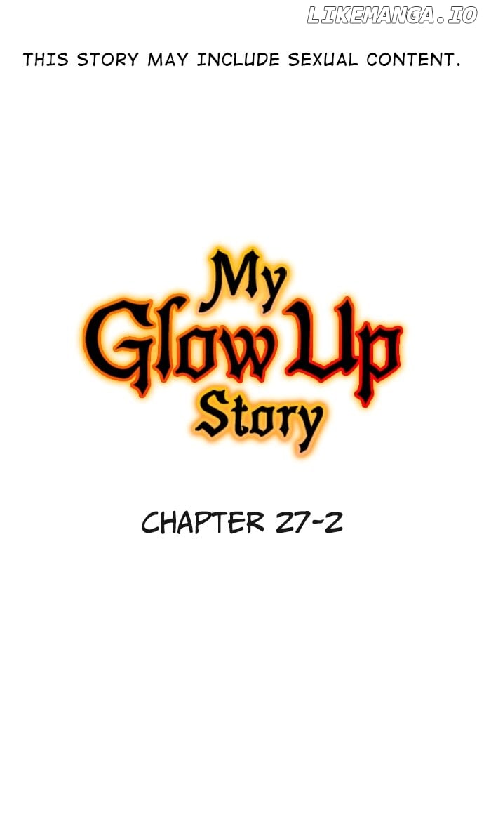 My Glow Up Story Chapter 27.2 - page 2