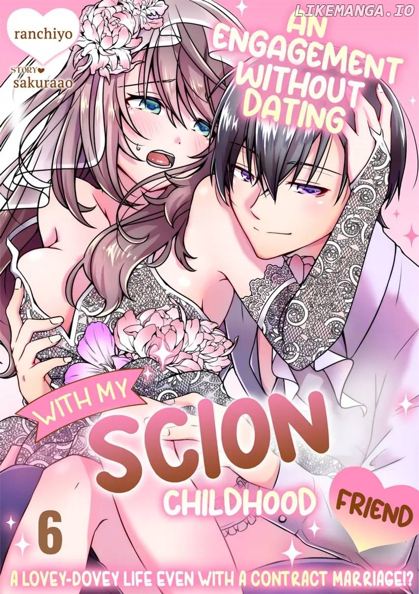 An Engagement without Dating with My Scion Childhood Friend: A Lovey-Dovey Life Even with a Contract... Chapter 6 - page 1