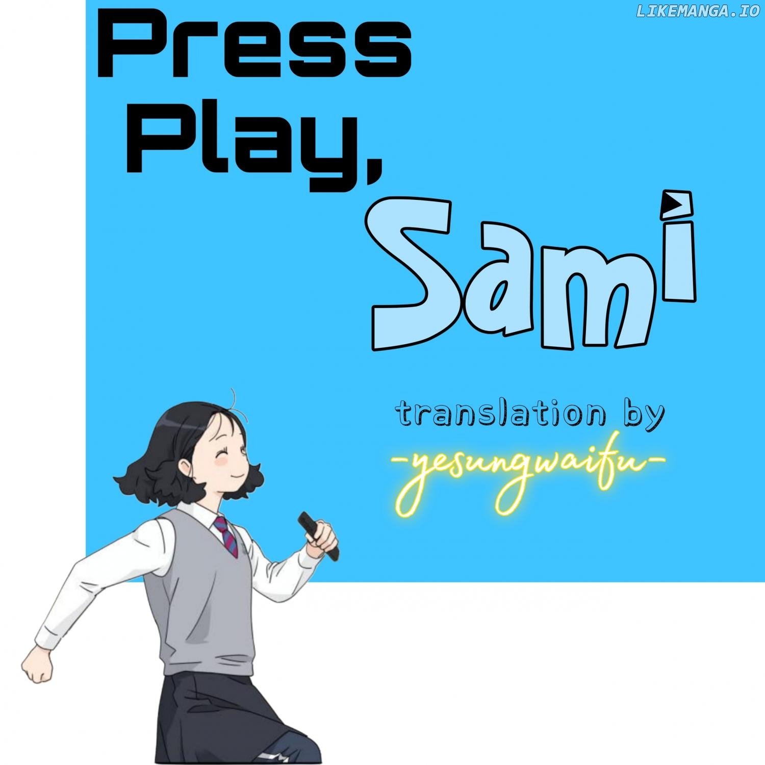 Press Play, Sami Chapter 33 - page 1