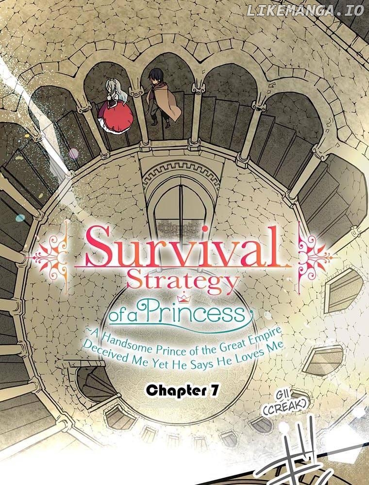 Survival Strategy of a Princess ~A Handsome Prince of the Great Empire Deceived Me Yet He Says He Loves Me Chapter 7 - page 10