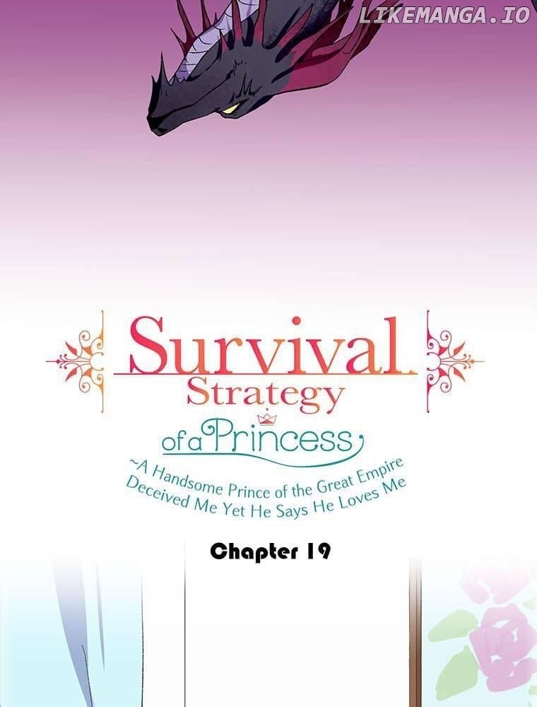 Survival Strategy of a Princess ~A Handsome Prince of the Great Empire Deceived Me Yet He Says He Loves Me Chapter 19 - page 4