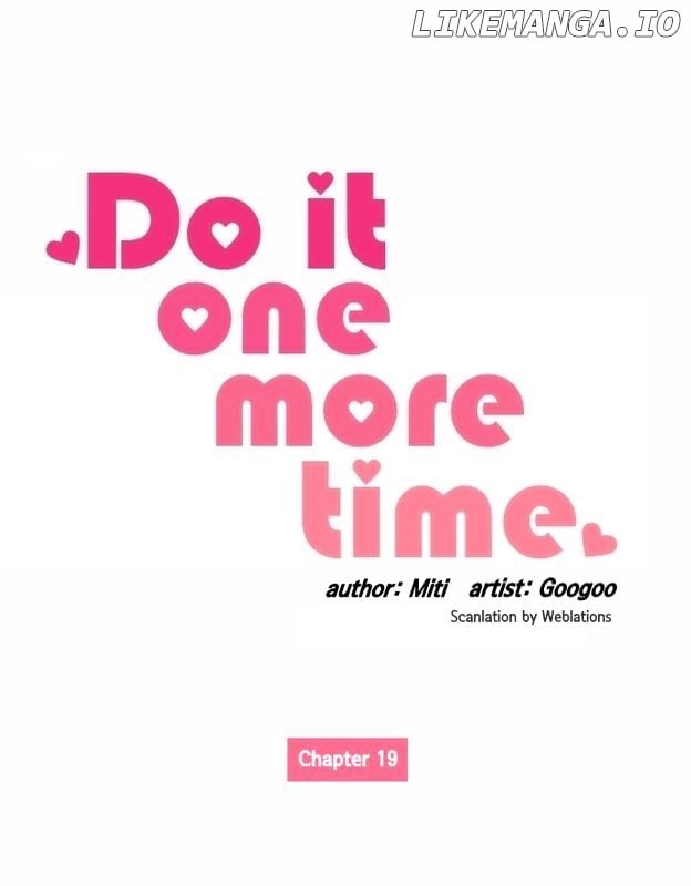 Do It One More Time chapter 19 - page 2