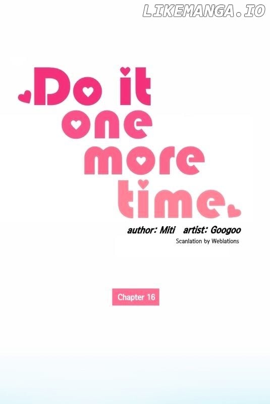 Do It One More Time chapter 16 - page 2