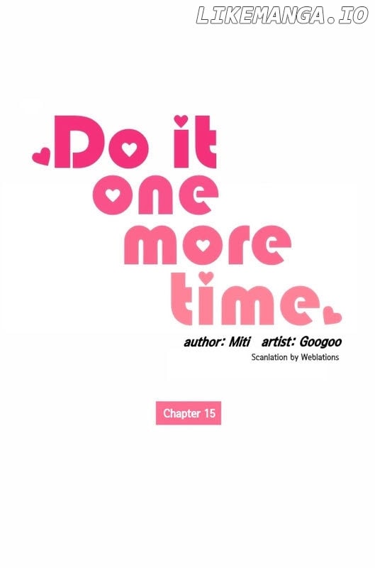 Do It One More Time chapter 15 - page 2