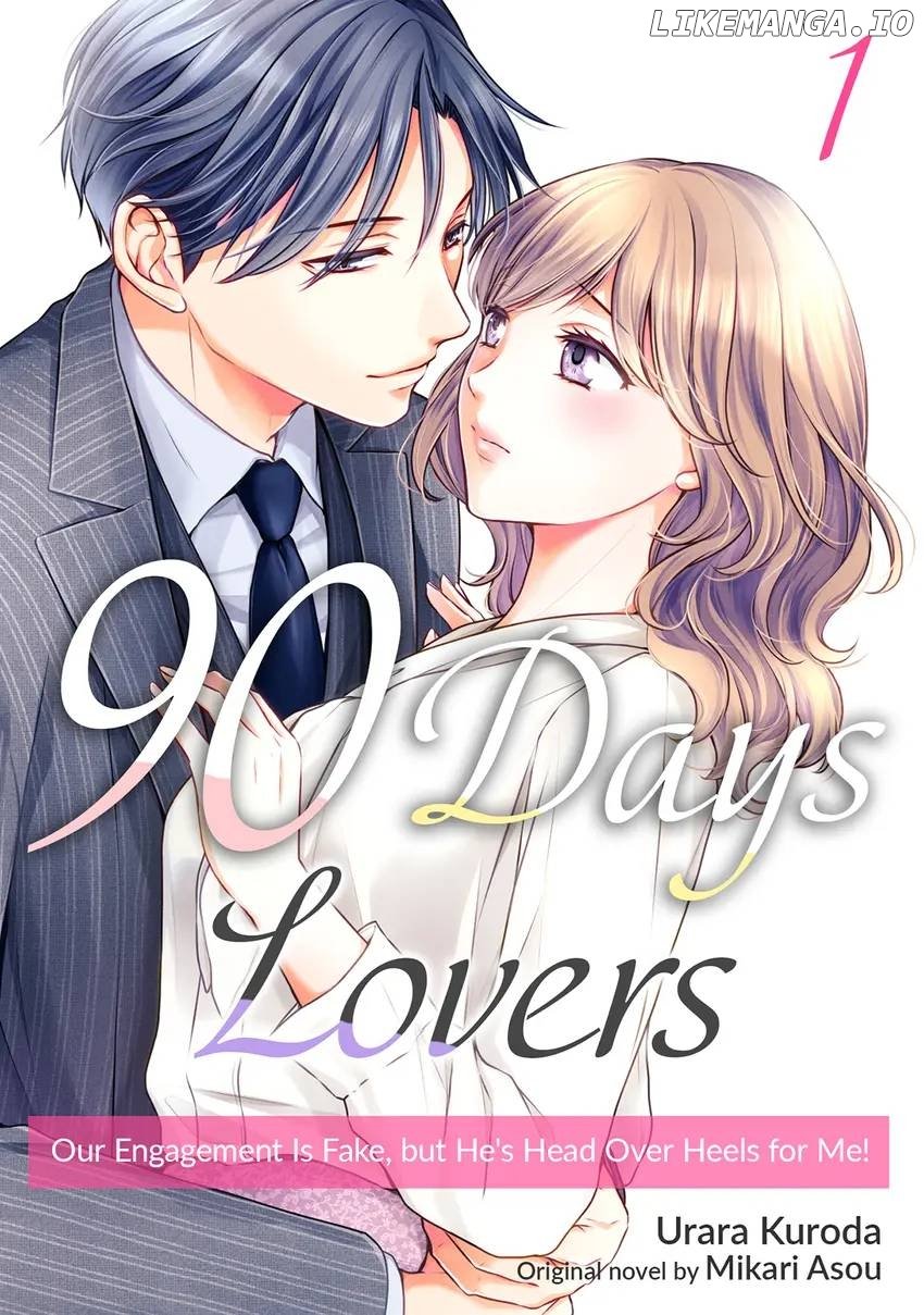 90 Days Lovers Our Engagement Is Fake, but He’s Head Over Heels for Me! Chapter 1 - page 1