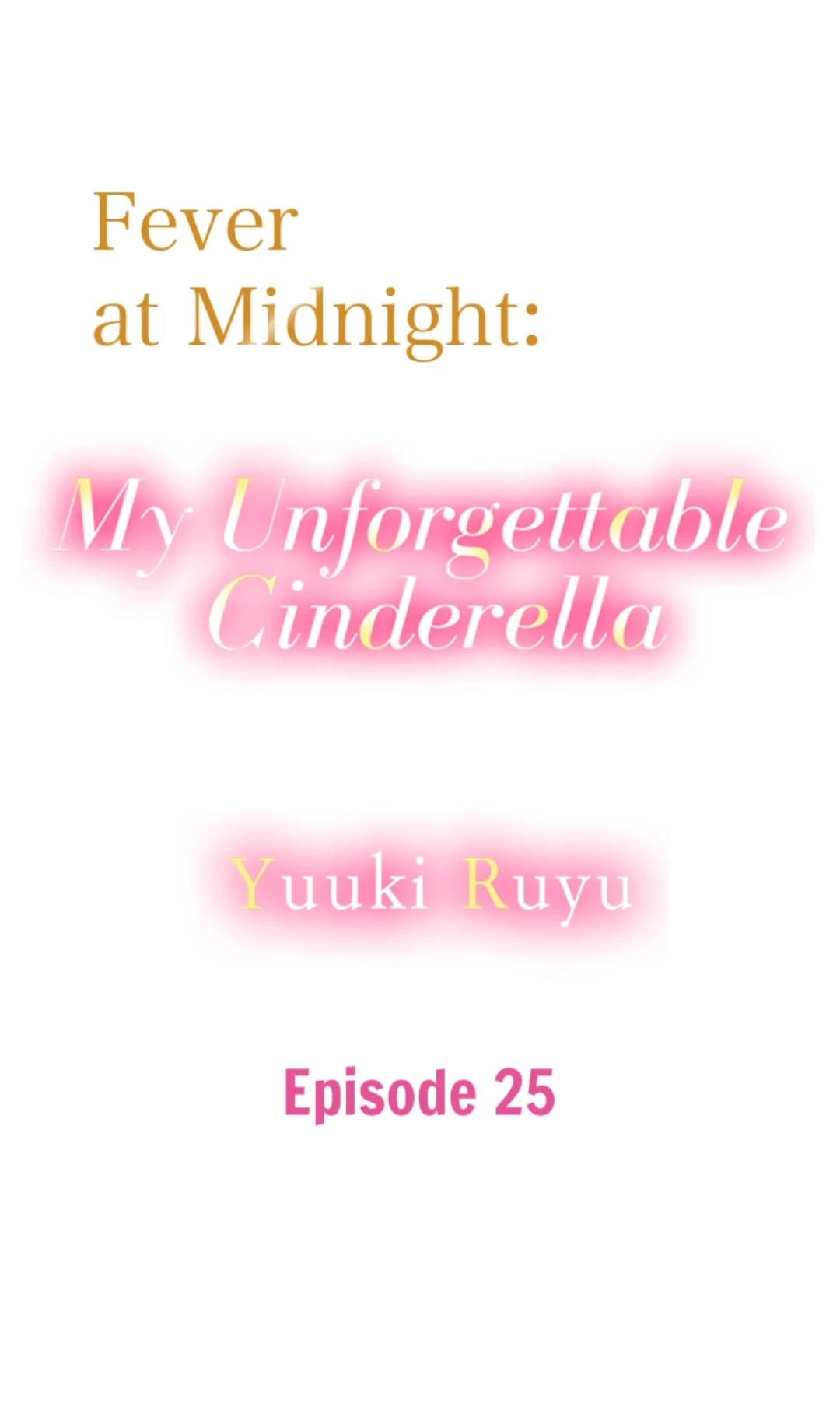 Gozen 0-ji, Tokeau Netsu - Karada ga Oboeteru Unmei no Cinderella Chapter 25 - page 1