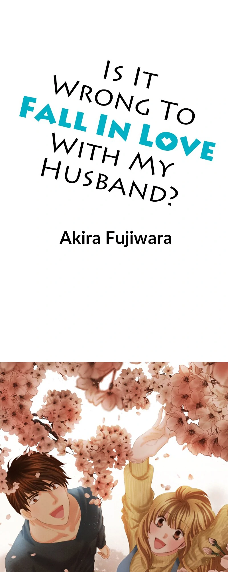 Is It Wrong to Fall In Love With My Husband? Chapter 146 - page 1