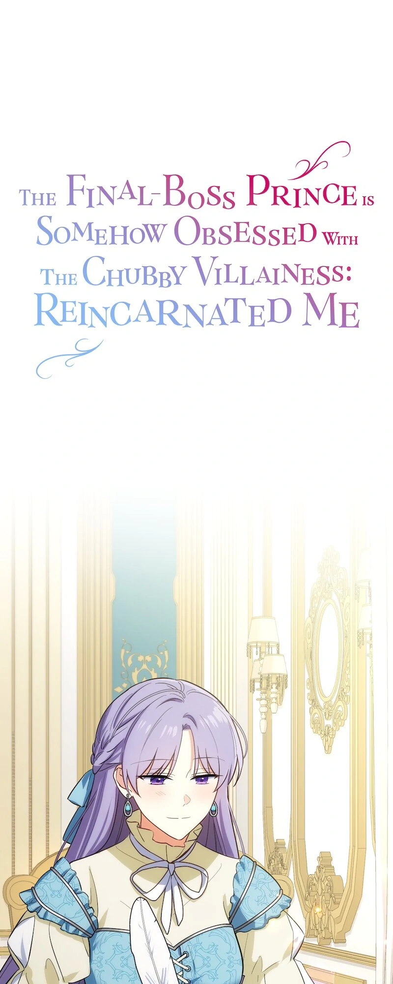 The Final-Boss Prince is Somehow Obsessed with the Chubby Villainess: Reincarnated Me Chapter 25 - page 1