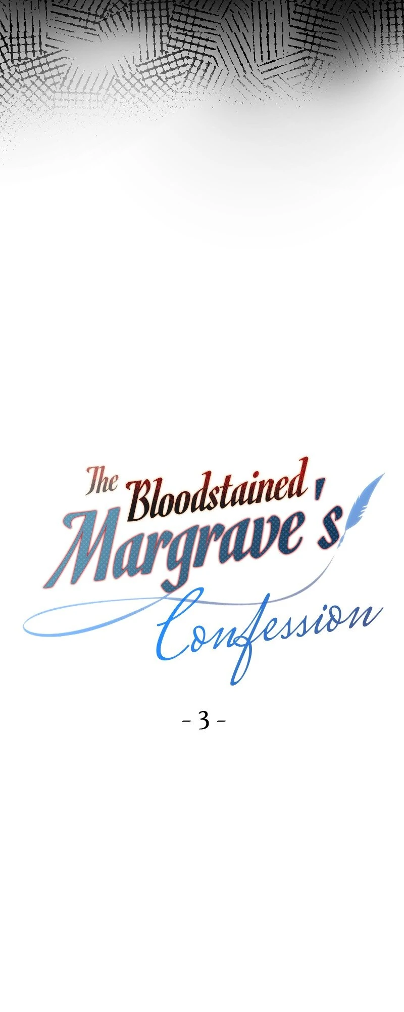 The Bloodstained Margrave's Confession Chapter 3 - page 10