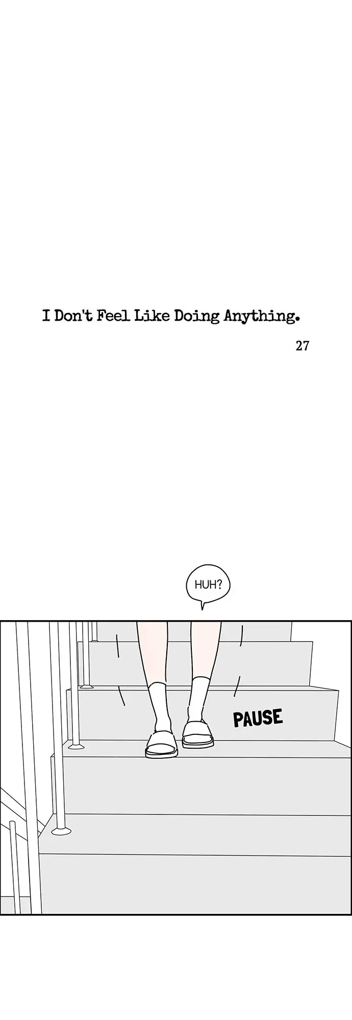I Don't Feel Like Doing Anything Chapter 27 - page 1