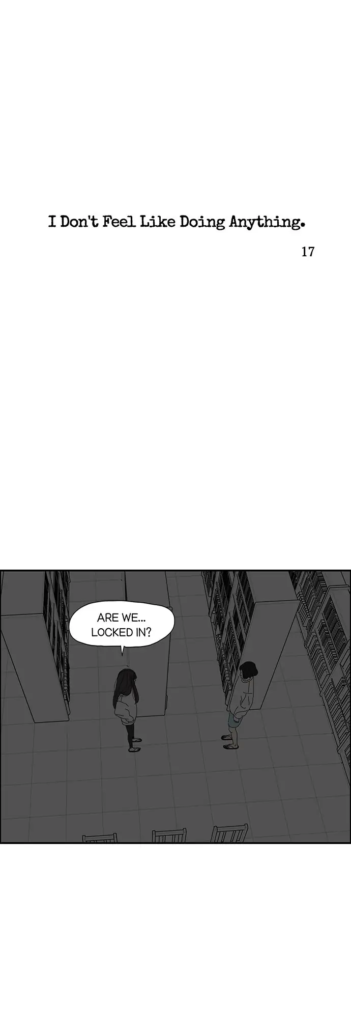I Don't Feel Like Doing Anything Chapter 17 - page 1