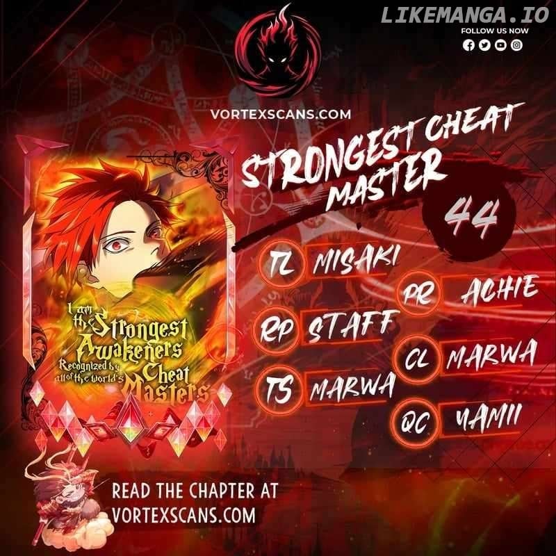 I am the strongest awakeners, recognized by all of the world’s cheat masters Chapter 44 - page 1