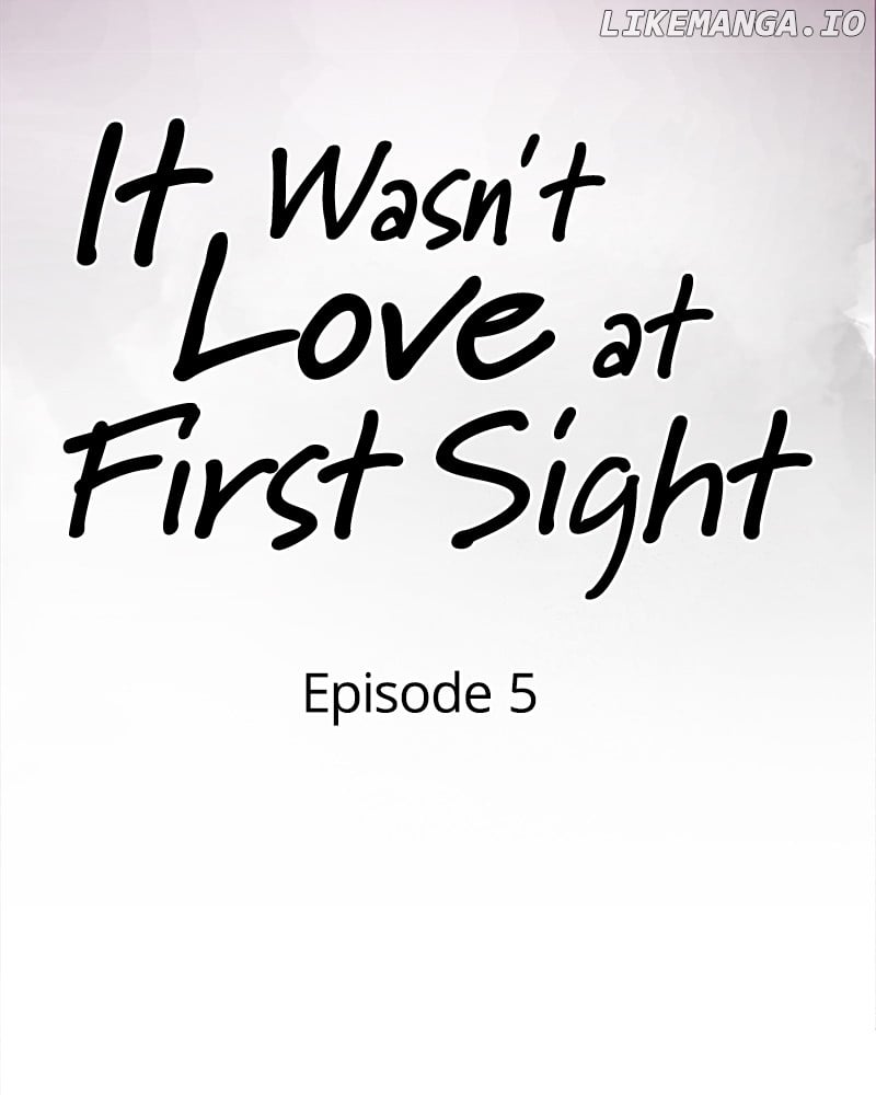 It Wasn’t Love At First Sight Chapter 5 - page 46