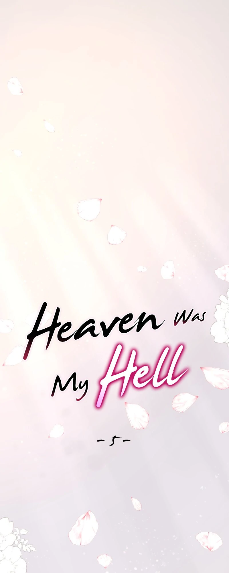 Heaven Was My Hell Chapter 5 - page 1