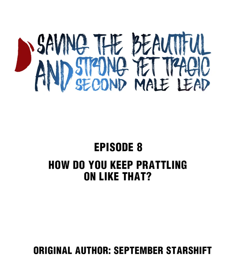 Saving the Beautiful Strong Tragic Second Male Lead Chapter 8 - page 2