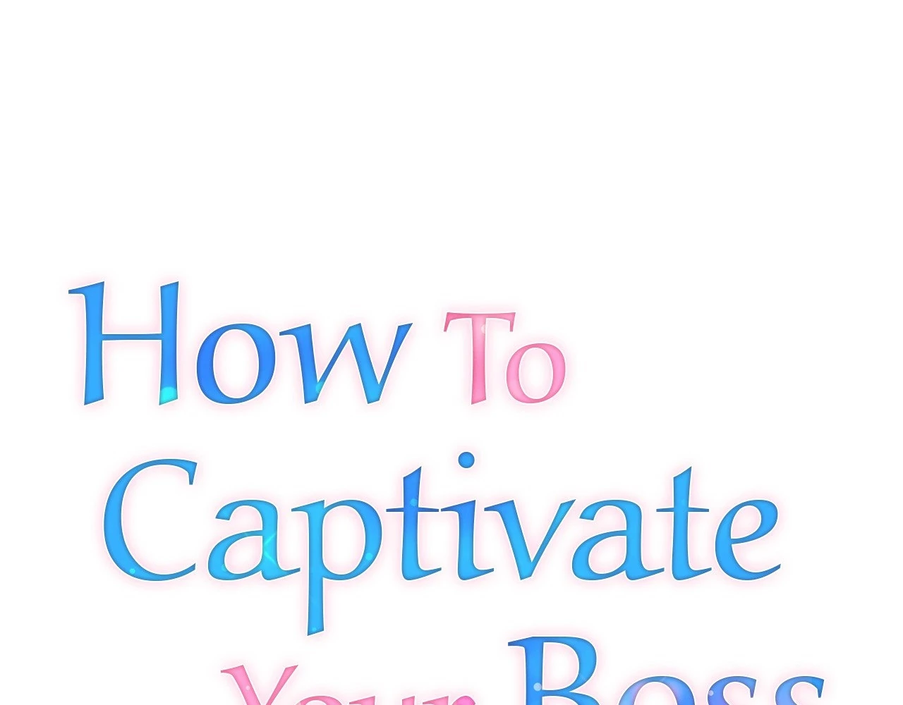 How To Captivate Your Boss Chapter 13 - page 50