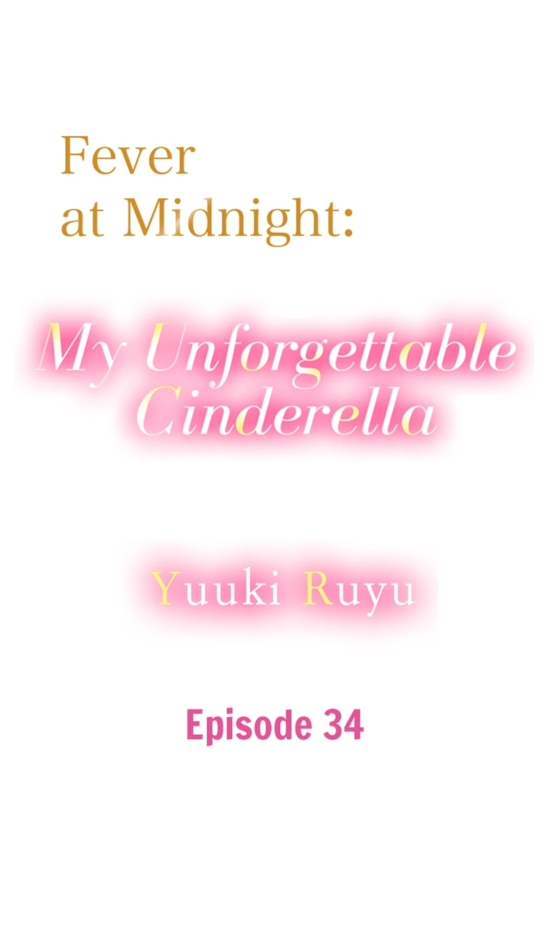 Gozen 0-ji, Tokeau Netsu - Karada ga Oboeteru Unmei no Cinderella Chapter 34 - page 1