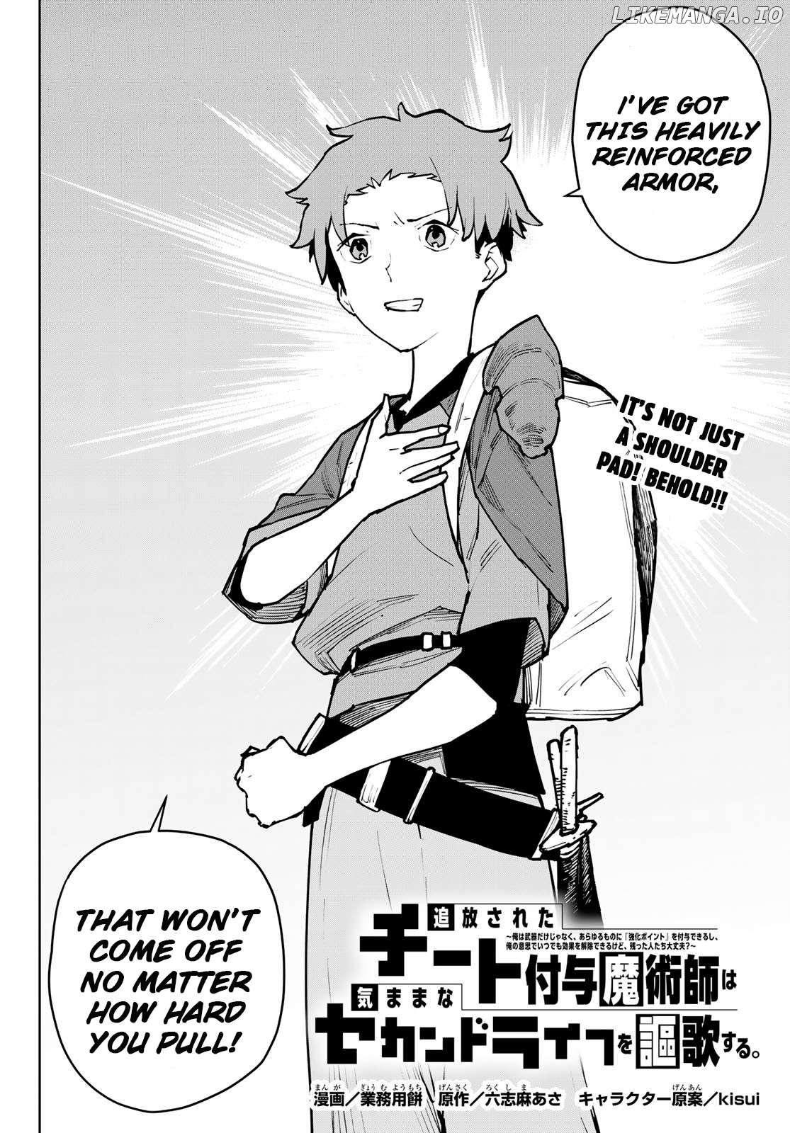 Tsuihou sareta cheat fuyo majutsushi wa ki mama na second life wo ouka suru. ~ora wa buki dake janaku, arayuru mono ni "kyouka point" wo fuyo dekiru shi, ore no ishi de itsudemo kouka wo kaijo dekiru kedo, nokotta hitotachi daijoubu?~ Chapter 7 - page 2