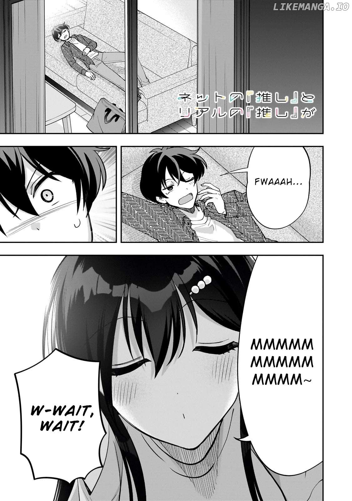 Net no "Oshi" to Real no "Oshi" ga Tonari ni Hikkoshite Kita Chapter 16 - page 1