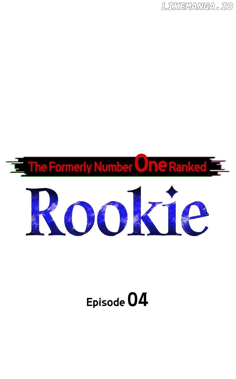 The Formerly Number One Ranked Rookie Chapter 4 - page 5