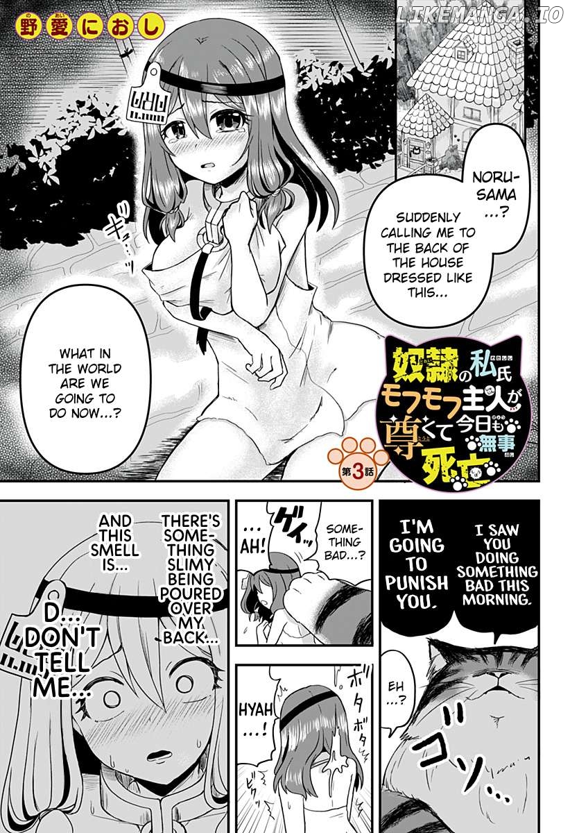 Dorei no Watashi-shi Mofumofu Shujin ga Toutokute Kyou mo Buji Shibou Chapter 3 - page 1