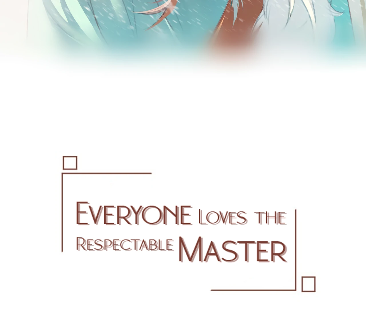 Everyone Loves the Respectable Master Chapter 4 - page 3