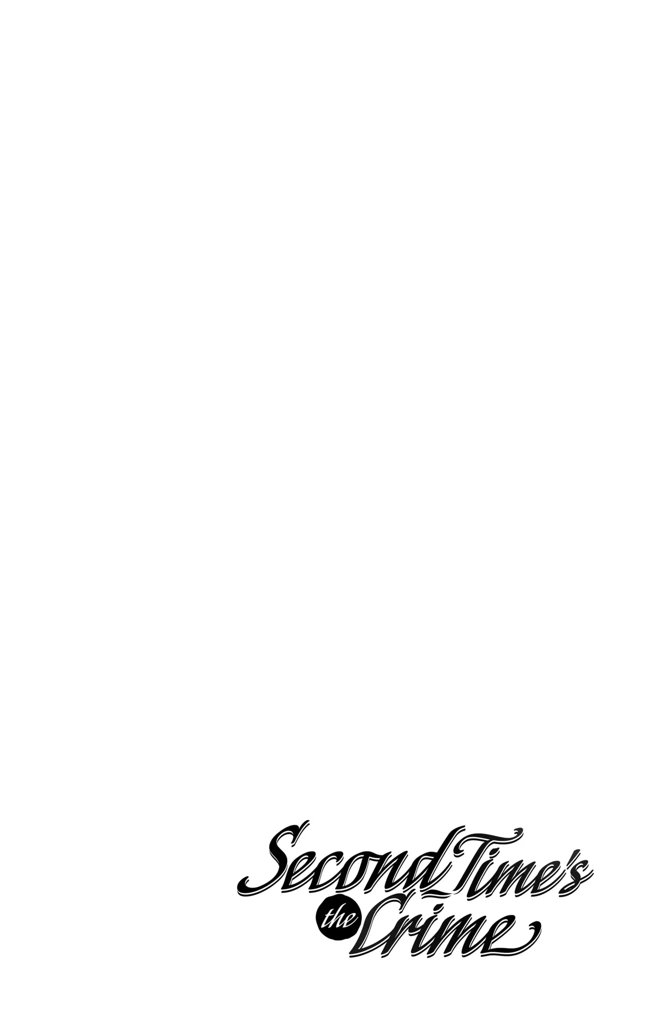 Second Time's the Crime Chapter 34 - page 1